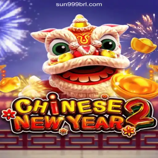 Discover the Excitement of CHINESENEWYEAR2 on SUN999.COM: The Premier Slots Platform in Brazil