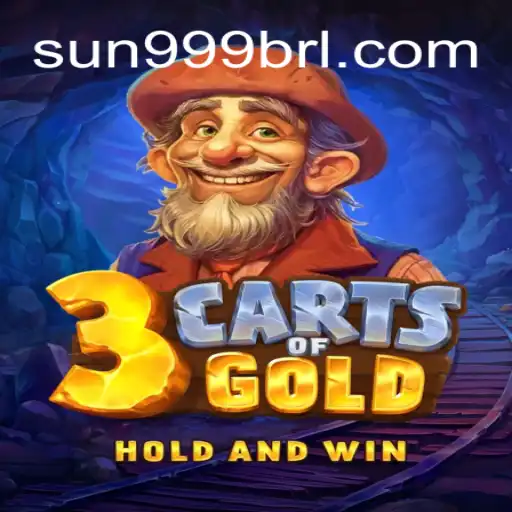 3cartsOfGold: Discover the Riches on SUN999.COM Platform-Oficial Slots Brasil #1