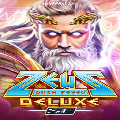 ZeusRushFeverDeluxeSE: Dive into the Thrilling World of Slots on SUN999.COM